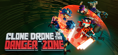 Clone Drone in the Danger Zone – Steam Offline