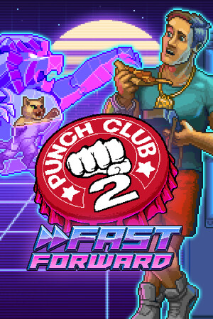 Punch Club 2 Fast Forward – Steam Offline