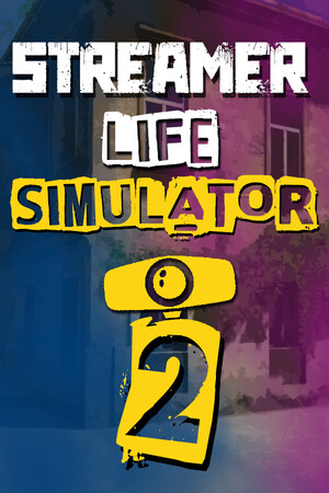 Streamer Life Simulator 2 + Streamer Life Simulator – Steam Offline