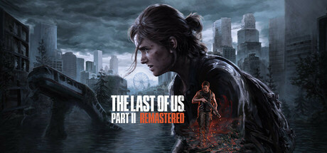 The Last of Us II Remastered Việt Hóa – Steam Offline