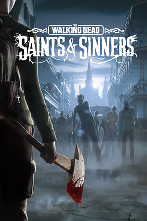 The Walking Dead: Saints & Sinners – Steam Offline